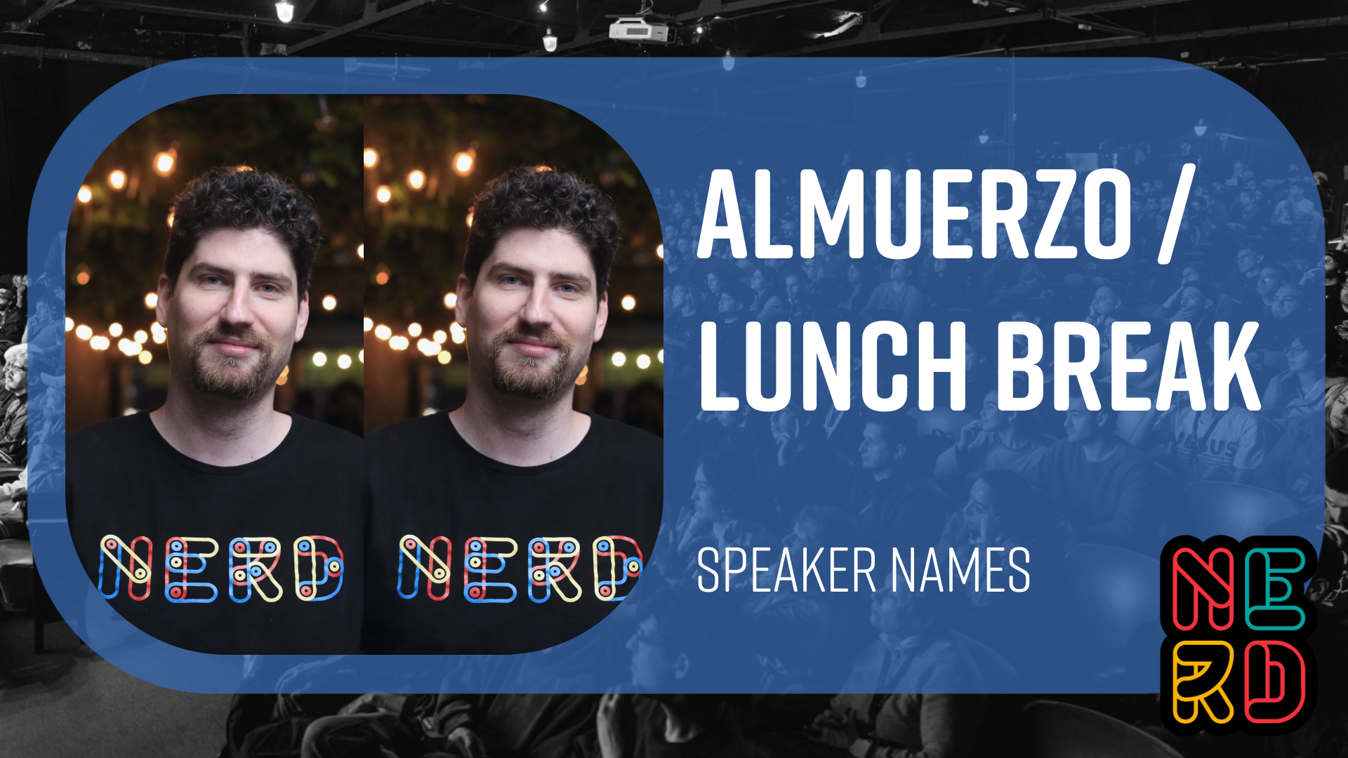 Almuerzo / Lunch break