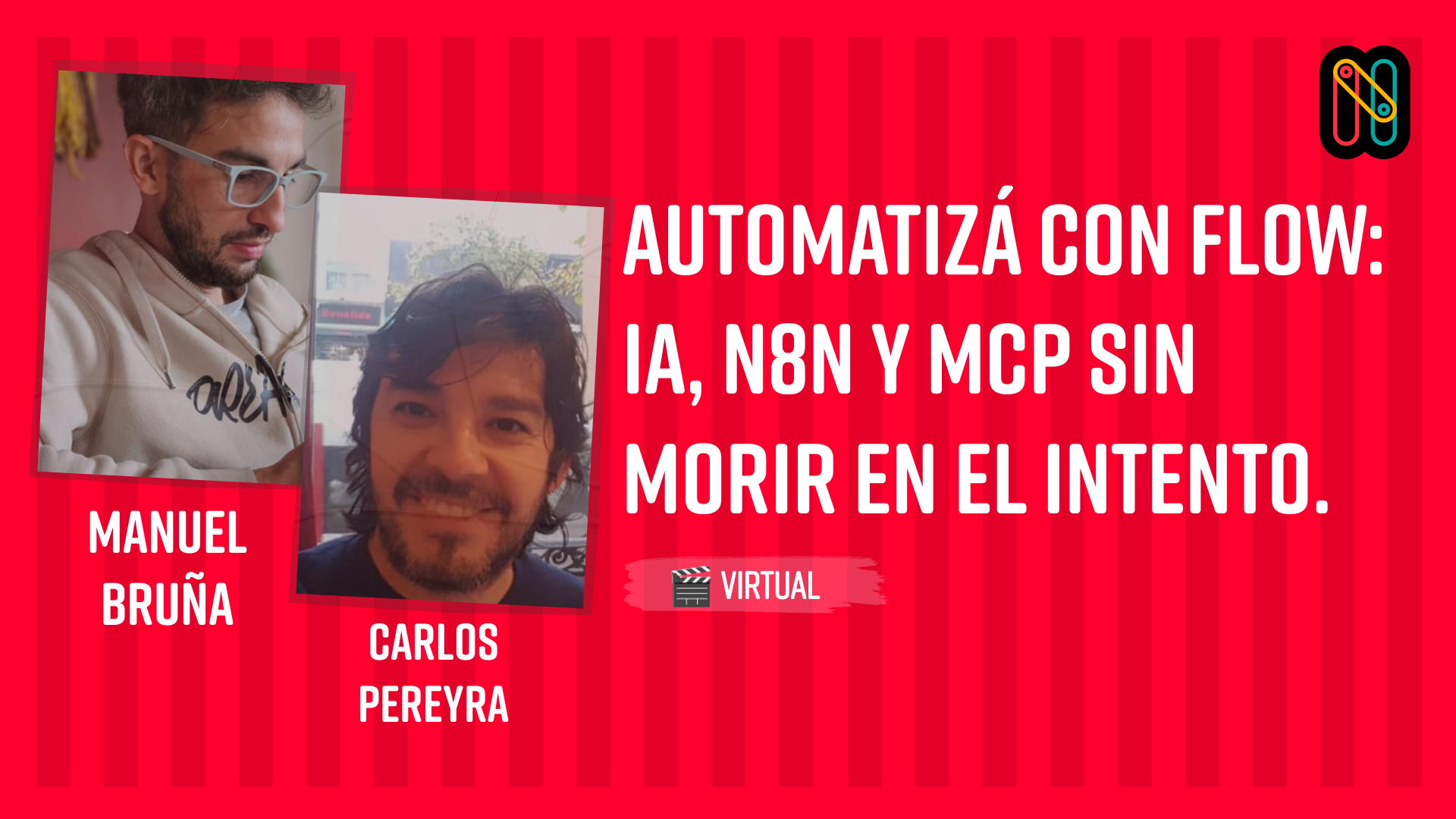 Automatizá con flow: IA, n8n y MCP sin morir en el intento.