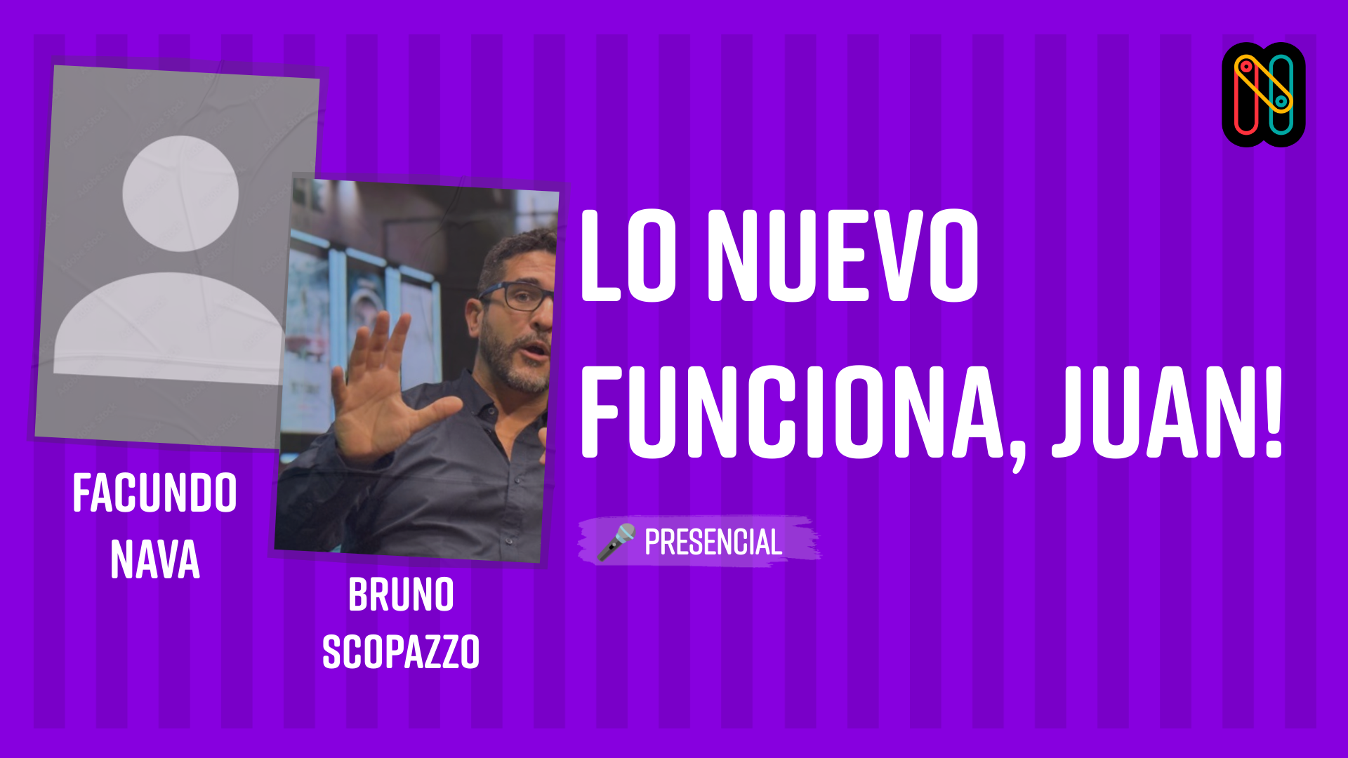 Lo nuevo funciona, Juan!